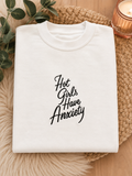 Hot Girls Have Anxiety – Custom Embroidered Comfort Colors Tee