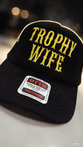 Trophy Wife Embroidered Foam Trucker Hat